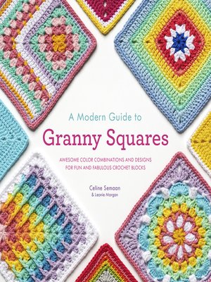cover image of A Modern Guide to Granny Squares